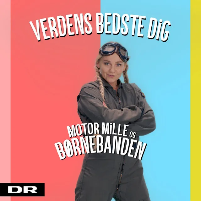 Børnebanden - Verdens Bedste Dig