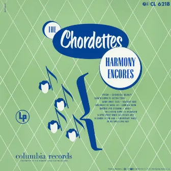 Harmony Encores by The Chordettes