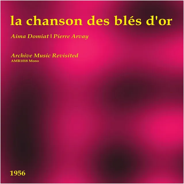 La Chanson des Blés d'Or