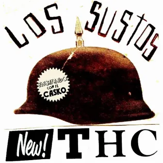 Ensayando Con el Casko (New Thc) by Los Sustos