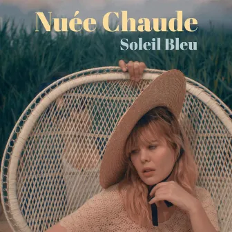 Nuée Chaude by Soleil Bleu