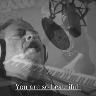 YOU ARE SO BEAUTIFUL by Jano jazz