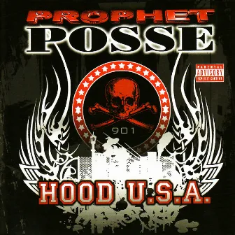 Hood U.S.A by Propher Posse