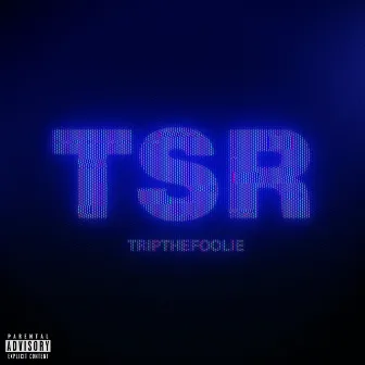 TSR by TripTheFoolie