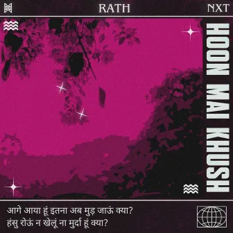 Hoon Mai Khush by Rath