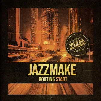 Routing Start by Jazzmake