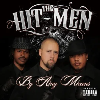 By Any Means by The Hit-Men