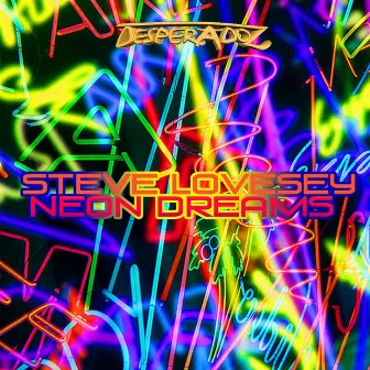 Neon Dreams by Steve Lovesey