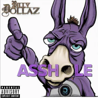 Asshole by Billy Dollaz