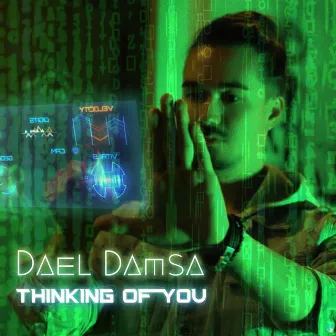 Thinking of You by Dael Damsa