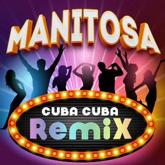 Manitosa (Remix) by Cuba Cuba