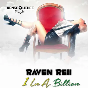 1 in a Billion by Raven Reii