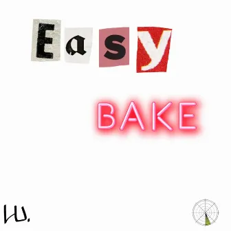 Easy Bake by Lu