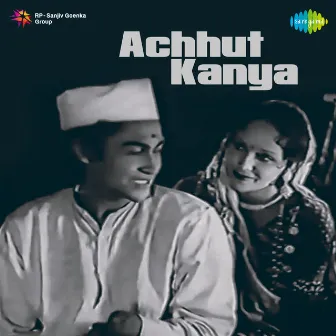 Achhut Kanya (Original Motion Picture Soundtrack) by Saraswati Devi