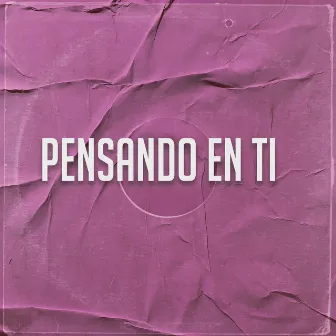 Pensando En Ti by Lil Roke aka Rokaleta