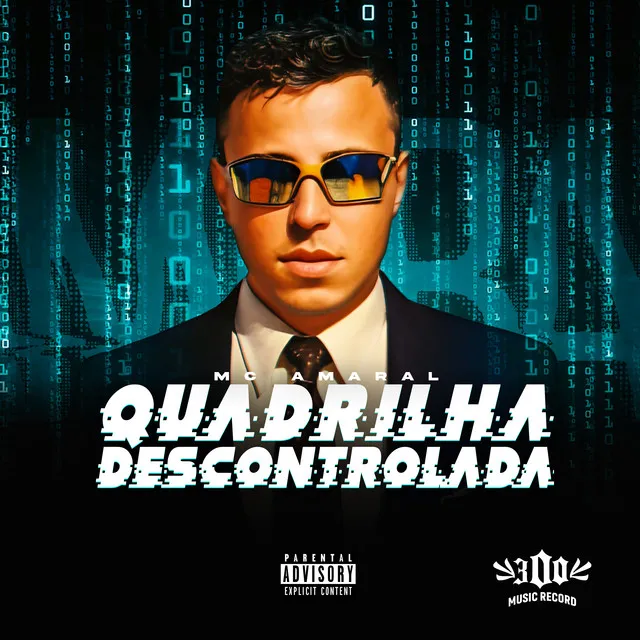 Quadrilha Descontrolada