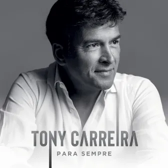 Para Sempre by Tony Carreira