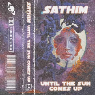 Until the Sun Comes Up by Sathim