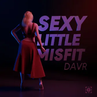 Sexy Little Misfit by DAVR