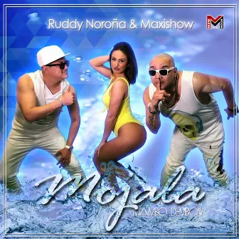 Mójala (Mambo Dembow) by Maxishow