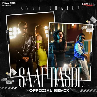 Saaf Dasde (Official Remix) by Avvy khaira