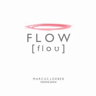 Flow by Marcus Loeber