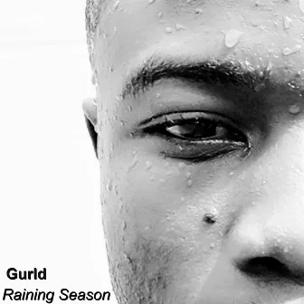 Raining Season by Gurld