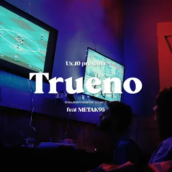 TRUENO by UX.10