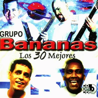 30 Mejores by Grupo Bananas