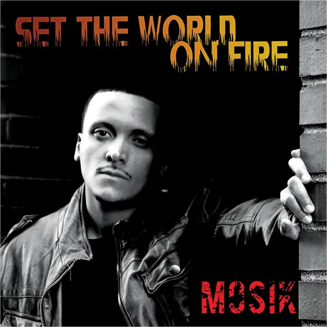 Set the World On Fire