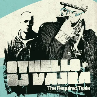 The Required Taste by Othello