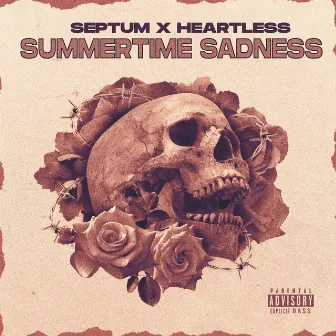 Summertime Sadness by Heartless