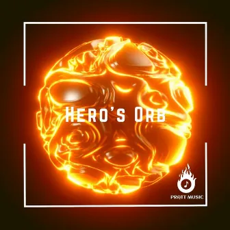 Hero's Orb by Pratt