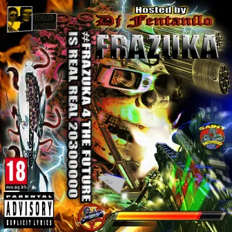 FRAZUKA by DJ FENTANILO