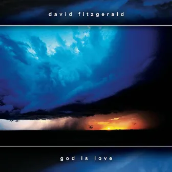 God Is Love by David Fitzgerald