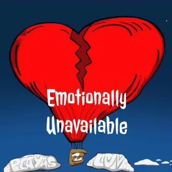 Emotionally Unavailable by Chez