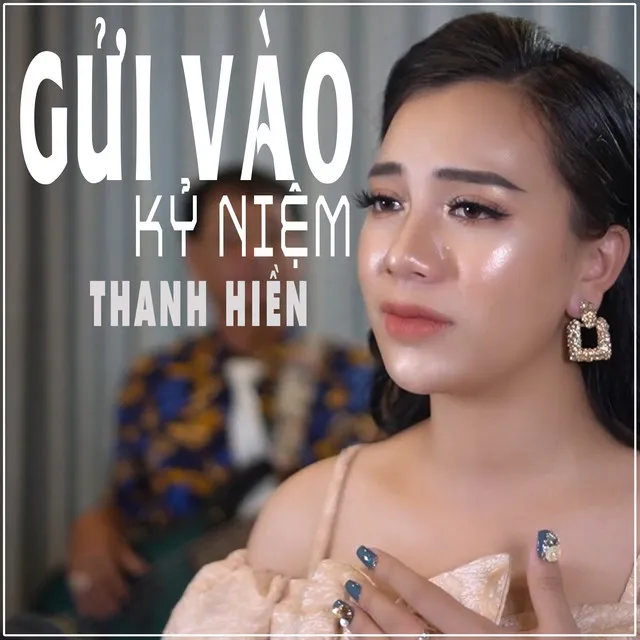 Gửi Vào Kỷ Niệm