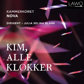 Kim, alle klokker by Kammerkoret Nova