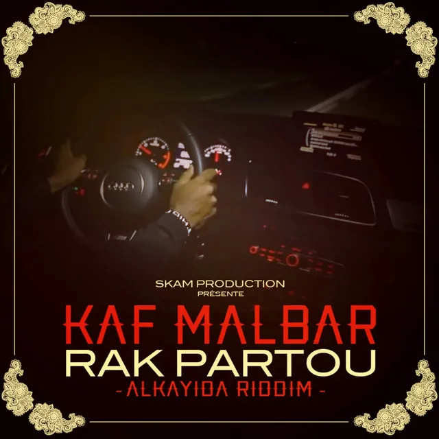 Rak partou - Alkayida Riddim