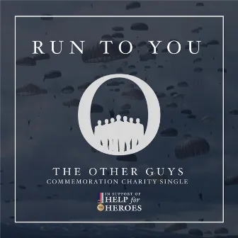 Run to You by The Other Guys