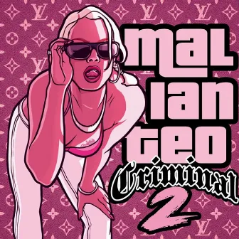 Malianteo Criminal 2 by Jarfaiter