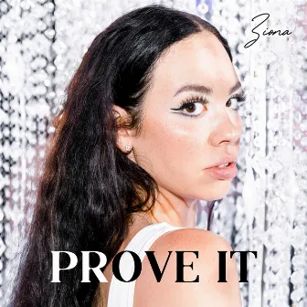 Prove It by Ziona