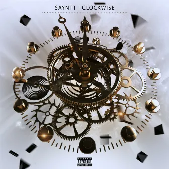 Clockwise (Timeless Edition) by Sayntt