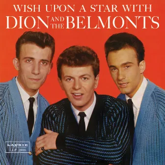 Wish Upon A Star by Dion & The Belmonts