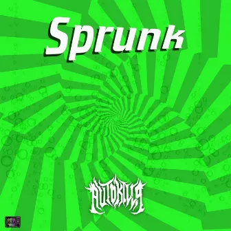 Sprunk by Autokilla