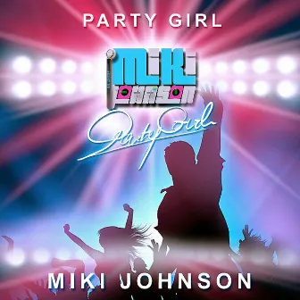 Party Girl by Miki Johnson