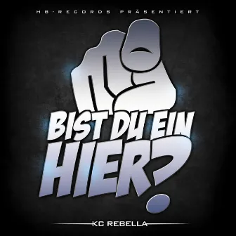 Bist du ein hier? (Party Edition) by KC Rebella