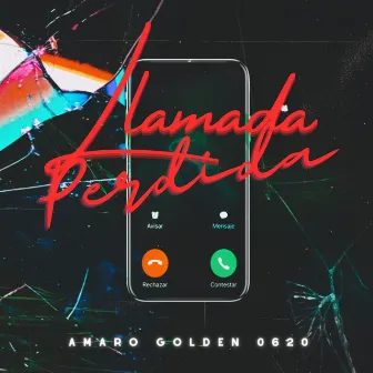 Llamada Perdida by Amaro Golden 0620