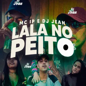 Lala no Peito by DJ JEAN