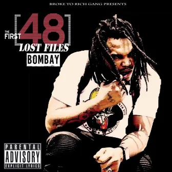 The Lost Files First 48 by Bombay